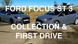 2017 Ford Focus ST 3 COLLECTION AND FIRST DRIVE