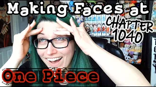 One Piece Chapter 1040 Reaction~