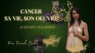 Signe astrologique - Le Cancer, sa vie, son œuvre