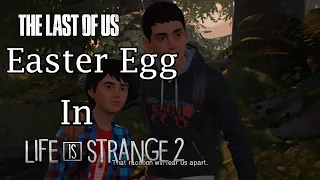 Life Is Strange 2 - The Last Of Us Easter Egg