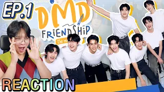 🔴ตอมอรีแอคLive | EP.1 | 2/2 | DMD Friendship The Reality | DMD GEN3