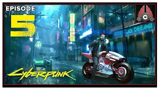 CohhCarnage Plays Cyberpunk 2077 (Hardest Difficulty/Corpo Run) - Episode 5