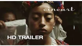 IXCANUL - Officiële trailer - 2015