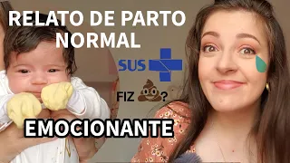 RELATO DE PARTO NORMAL PELO SUS