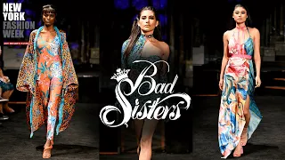 Bad Sisters at New York Fashion Week Powered By Art Hearts Fashion 2022