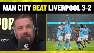 🔥 Jamie O'Hara and Carlton Cole REACT as Man City BEAT Liverpool 3-2 in THRILLING Carabao Cup CLASH!