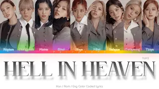 TWICE (트와이스) HELL IN HEAVEN Color Coded Lyrics (Han/Rom/Eng)