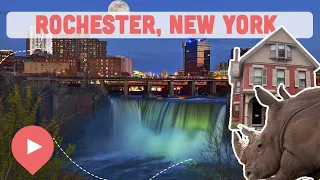 Best Things to Do in Rochester, NY