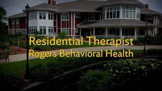 The role of a therapist in Rogers’ residential treatment