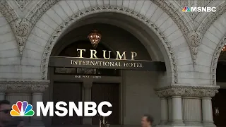 House Committee Reveals Lavish Spending By Foreign Officials At Trump D.C. Hotel