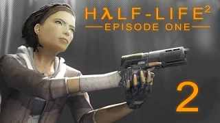 Half-Life 2: Episode One - Прохождение игры на русском [#2] | PC