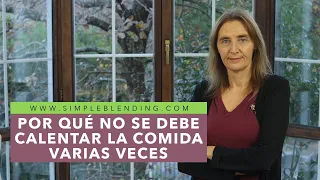 POR QUÉ NO SE DEBE RECALENTAR LA COMIDA VARIAS VECES | Riesgos de recalentar los alimentos