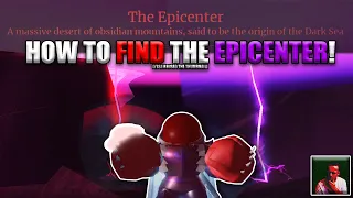 How To Find The EPICENTER In Arcane Odyssey! (Epicenter Exploration Guide)