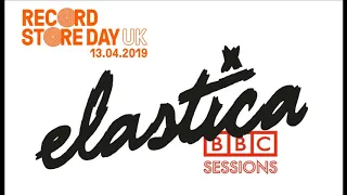 Elastica - BBC Sessions (Record Store Day 2019)