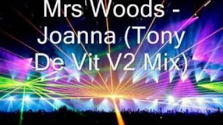 Mrs Woods  Joanna Tony De Vit V2 Mix