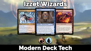 Modern Deck Tech: Izzet Wizards - An In-depth Analysis for Magic: the Gathering