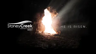 Sunday, April 12, 2020 - Easter Sunday: Because He Lives (Luke 24:1-12) | Church Online