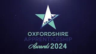 Oxfordshire Apprenticeship Awards 2024