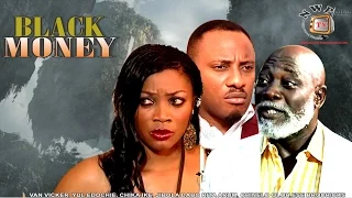 Black Money    - Nigerian Nollywood Movie