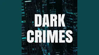 Dark Crimes
