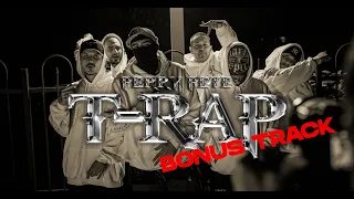 PERRY PETE - "T-RAP" feat. D-TRONE x SISU TUDOR x STRES x CRETZU x PHUNK B (Videoclip Oficial)