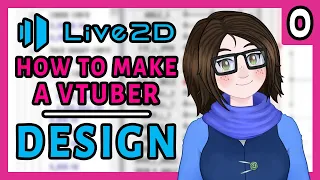 Vtuber Concept Design & Considerations / How to make a Live2D Vtuber Model: Part 0