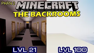 Minecraft: The Backrooms (S01E02) Phần 2 | Level 21 - 100