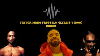 Drake - Taylor Made Freestyle (Kendrick Lamar Diss) ft AI Tupac & AI Snoop Dogg [ LYRICS VIDEO ]