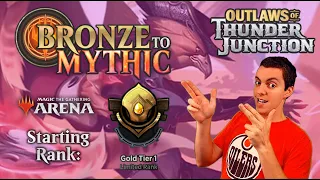 🥇 Bronze To Mythic: Episode 8 - Starting Rank: Gold 1 - MTG Arena: 🤠Outlaws Of Thunder Junction 🤠