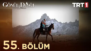 Gönül Dağı 55. Bölüm @trt1