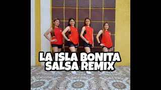 LA ISLA BONITA / SALSA REMIX / ELJHAY DANCE FITNESS