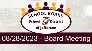 08/28/2023 - Board Meeting
