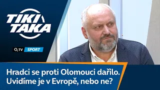 TIKI-TAKA: Hradci se proti Olomouci dařilo. Uvidíme je v Evropě, nebo ne?