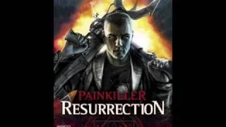 Painkiller Resurrection- Battle Song_1 Full
