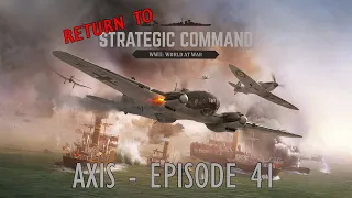 Strategic Command - Axis - Episode 41