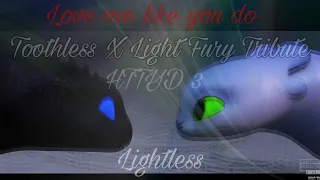 Toothless X Light Fury Tribute ~ Love me like you Do //HTTYD 3 // (Spoilers!!)