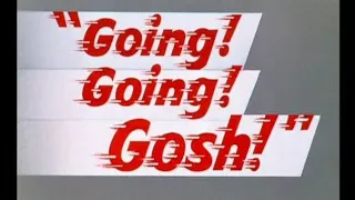 Looney Tunes "Going! Going! Gosh!" Opening and Closing