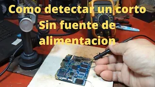 Como detectar un corto sin fuente de alimentacion  parte 2