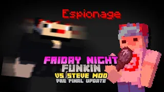 Espionage - Vs Steve (Pre Final Update)