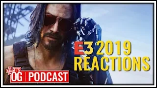 E3 2019 Reactions - It's Obvious Podcast Ep. 204