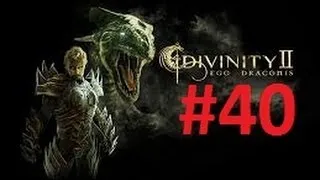 Zagrajmy w Divinity 2: Ego Draconis odc #40 - Demon Baal / Smok Patriacha