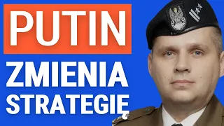 Ppłk rez. Maciej Korowaj: Putin zmienia sposób działania. Co chce osiągnąć teraz?