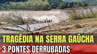 Tragédia na Serra Gaúcha: 3 pontes levadas pela correnteza do Rio das Antas | Ciclone atingiu o RS