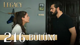 Emanet 216. Bölüm | Legacy Episode 216