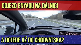 Dojezd Enyaqu na dálnici a dá se s ním dojet do Chorvatska?