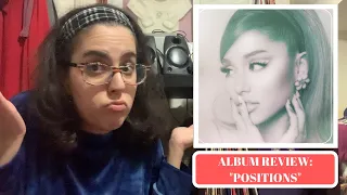 (ALBUM REVIEW): ARIANA GRANDE "POSITIONS"