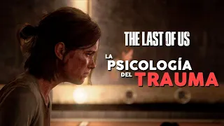 The Last of Us y el Trauma Emocional