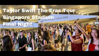 Taylor Swift The Eras Tour Final Night in Singapore 9th March 2024 | Outside Stadium