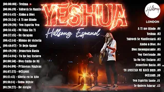 Yeshua - Quiero Conocer A Jesús✝Hillsong en Espanol Sus Mejores Canciones ✝ 35 Grandes canciones