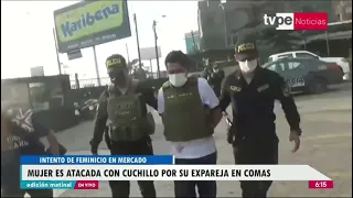 Comas: mujer fue atacada con un cuchillo por su expareja en el mercado Unicachi